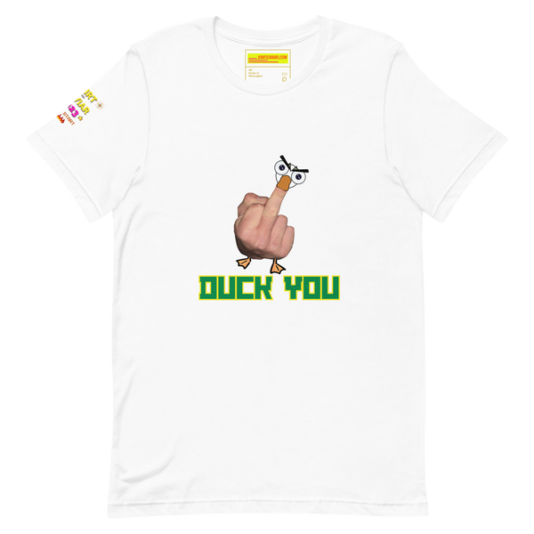 Duck YOU Unisex t-shirt