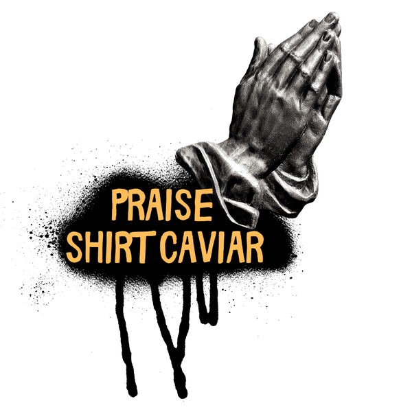 Praise Shirt Caviar