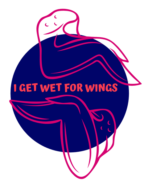 Get Wet For Wings