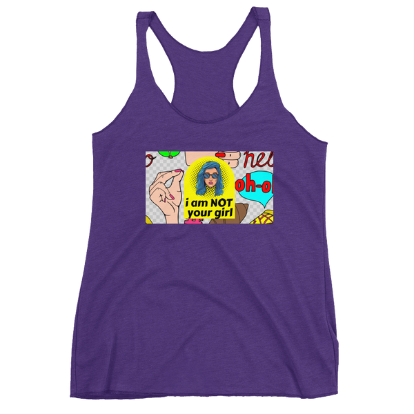 NOT Your Girl Racerback Tank - Shirt Caviar