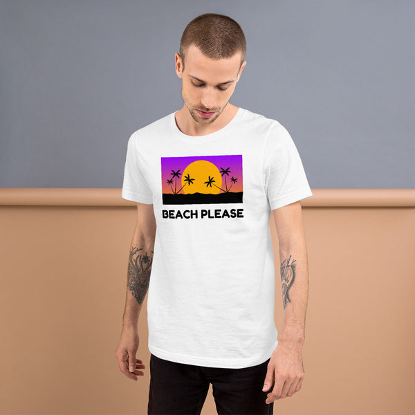 Beach Please! Short-Sleeve Unisex T-Shirt - Shirt Caviar