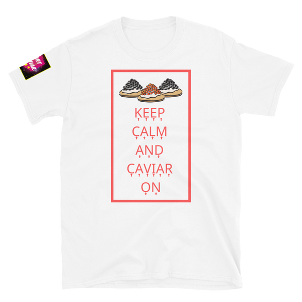 Keep Calm / Caviar On