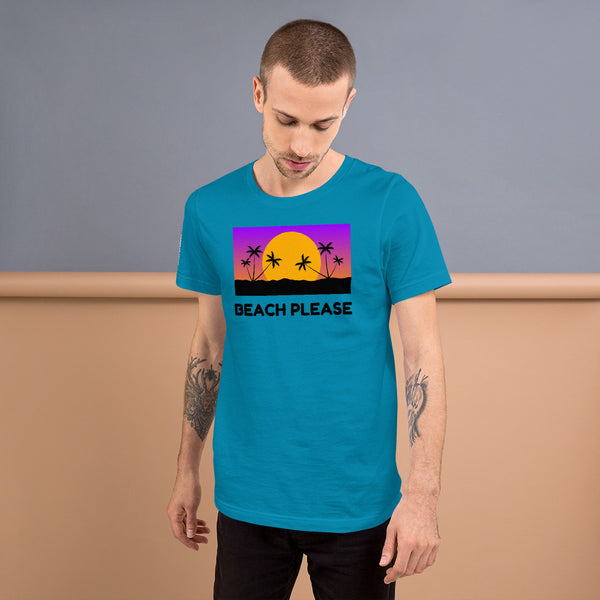 Beach Please! Short-Sleeve Unisex T-Shirt - Shirt Caviar
