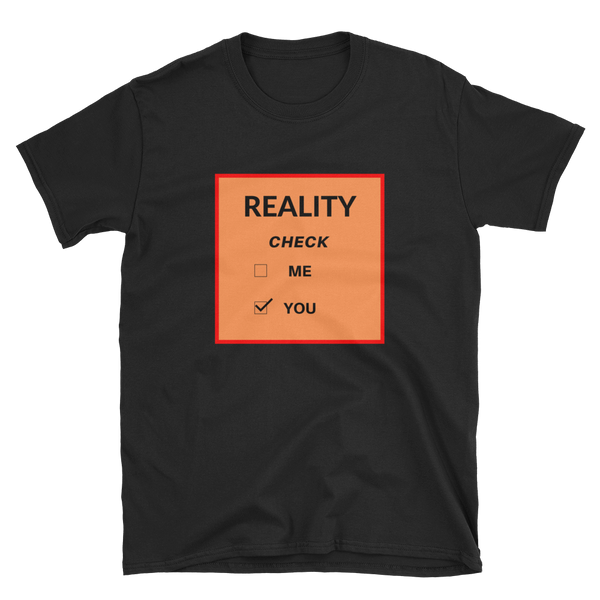 Reality Check - Shirt Caviar