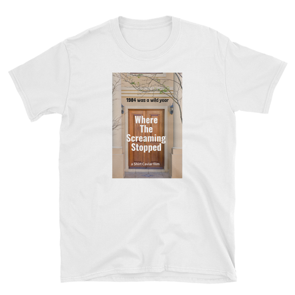 Where The Screaming Stopped - Shirt Caviar