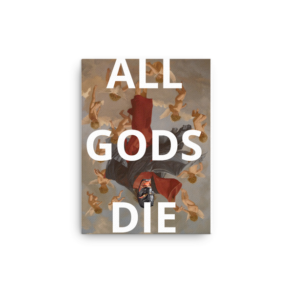 All Gods Die Canvas - Shirt Caviar