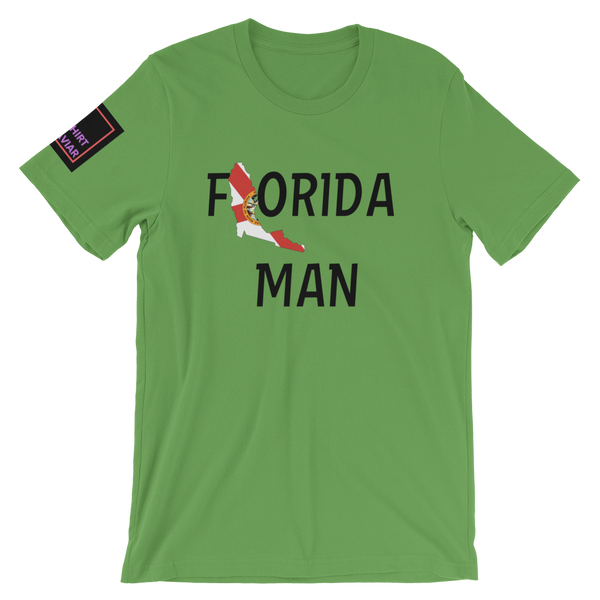 A Florida Man - Shirt Caviar