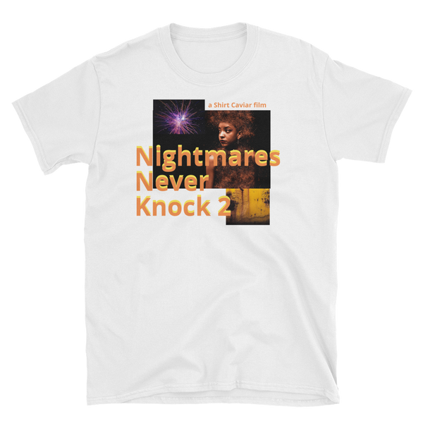 Nightmares Never Knock 2 - Shirt Caviar