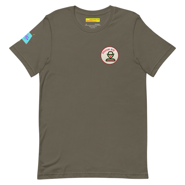 Dream Big Unisex t-shirt