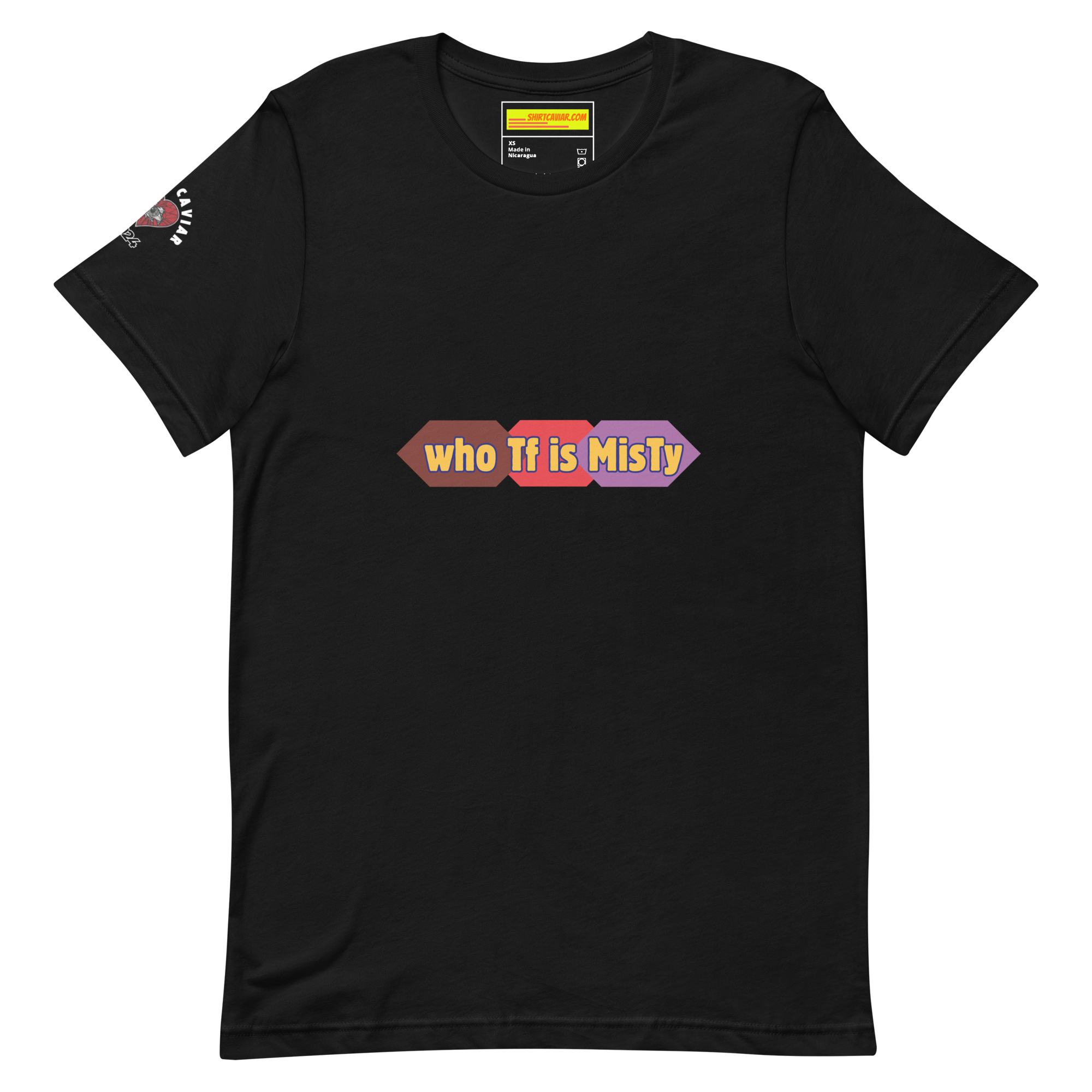 Who Tf is MisTy Unisex t-shirt