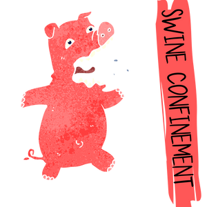 SWINE CONFINEMENT