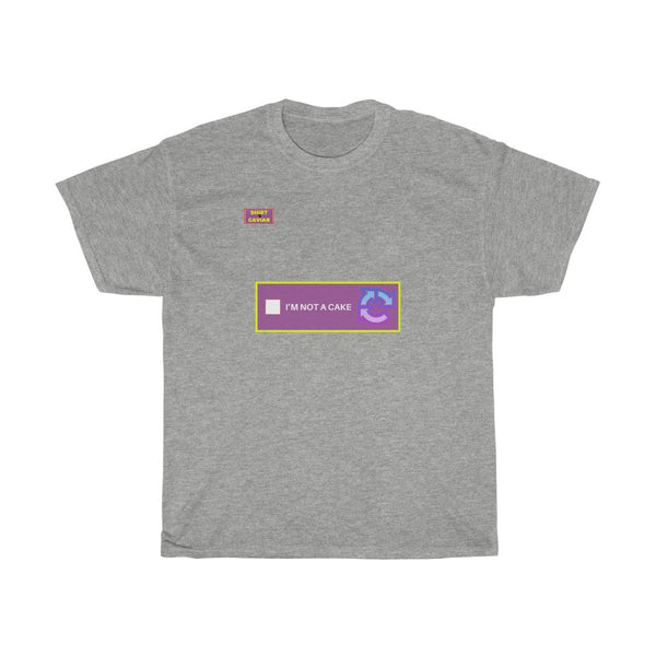 Cake Meme Type Shirt