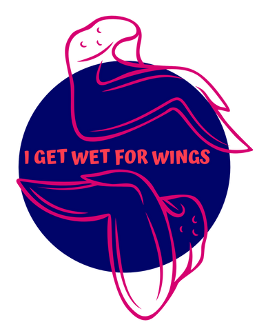 Get Wet For Wings