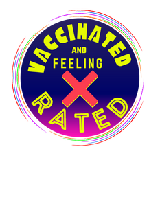 Vaccinated and Feeling X Rated