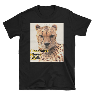 Cheetahs Never Walk - Shirt Caviar 