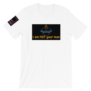 NOT Your Man T-Shirt - Shirt Caviar 