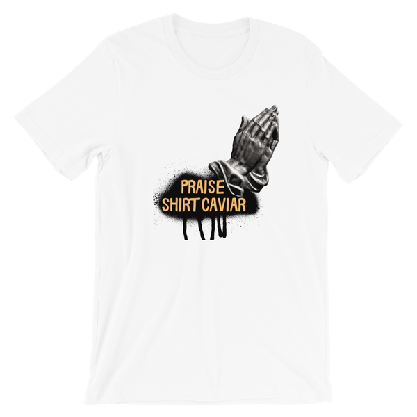 Praise Shirt Caviar - Shirt Caviar 