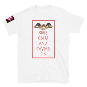 Keep Calm / Caviar On