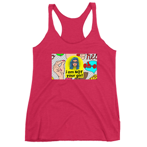 NOT Your Girl Racerback Tank - Shirt Caviar 