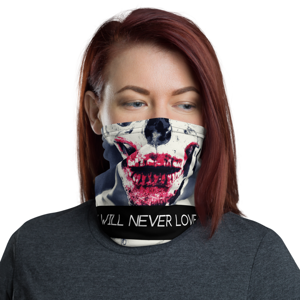 They will Never Love you Cloth Facemask