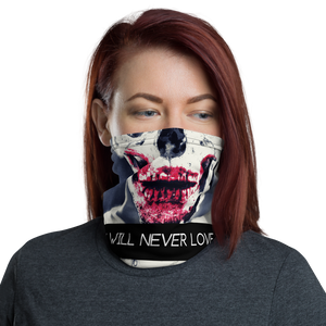 They will Never Love you Cloth Facemask