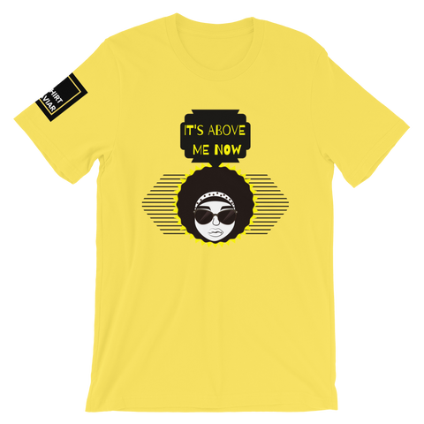 It's Above Me Now Shirt - Shirt Caviar 