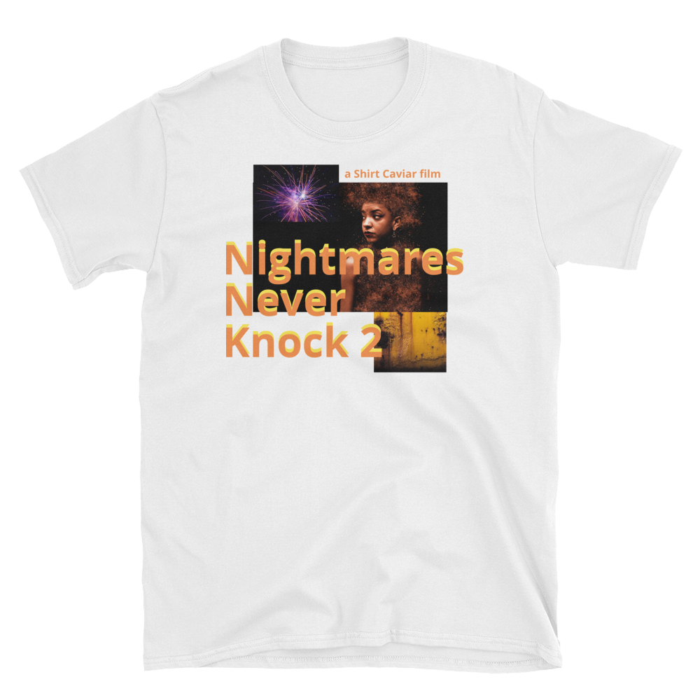 Nightmares Never Knock 2 - Shirt Caviar 