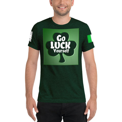 Go Luck Yourself - Shirt Caviar 
