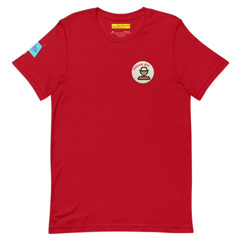 Dream Big Unisex t-shirt