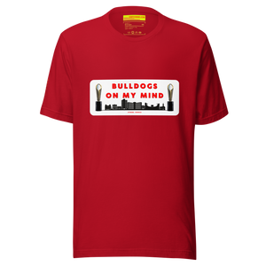 Bulldogs On My Mind Unisex t-shirt